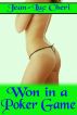 Won in a Poker Game by Jean-Luc Cheri