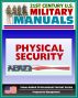 21st Century U.S. Military Manuals: Physical Security Army Field Manual - FM 3-19.30 - Building Security Concepts including Barriers, Access Control (Value-Added Professional Format Series) by Progressive Management