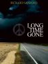 Long Time Gone by Richard Sanford
