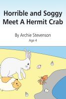 Cover for 'Horrible and Soggy Meet A Hermit Crab'