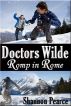 Doctors Wilde - Romp in Rome by B.K. Wright