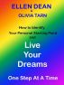How to identify your personal starting point and Live Your Dreams One Step At A Time by Ellen Dean
