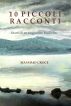 10 Piccoli Racconti, Diario di un viaggiatore Borderline by Massimo Croce