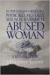 IN TE LIFE AND MIND OF A PHYSICALLY, MENTALLY, SEXUALLY & VERBALLY ABUSED WOMAN by Ernestine Moore