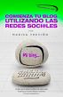 Comienza Tu Blog Utilizando Las Redes Soci@les by Marisa Trevino