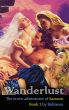Wanderlust: The Erotic Adventures of Samson (Book One) by samson2013