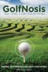 GolfNosis - Tee Time For Your Mind - Mental Techniques For Golf That Work! by Doug Juola
