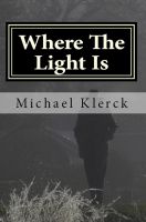 Cover for 'Where The Light Is'