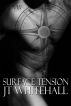 Surface Tension by JT Whitehall