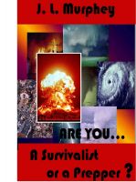 Cover for 'Are You a Survivalist or a Prepper?'