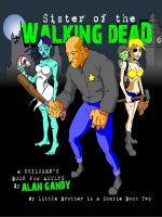 Cover for 'Sister of the Walking Dead (My Little Brother is a Zombie, Book 2)'
