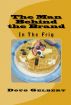 The Man Behind The Brand - In The Frig by Doug Gelbert