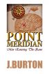 POINT MERIDIAN: Men Entering the Zone by Jennifer Burton