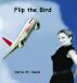 Flip the Bird by Derra St. Denis