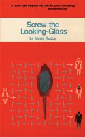 Cover for 'Screw The Looking-glass'
