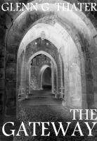 Cover for 'The Gateway (An Epic Fantasy Novella)'