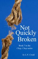 Cover for 'Not Quickly Broken'