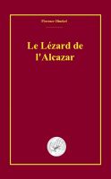 Cover for 'Le L&eacute;zard de l'Alcazar'