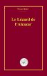 Le LÃ©zard de l'Alcazar by Florence Hinckel