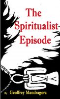Cover for 'The Spiritualist Episode'