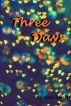 Three Days by Rae Smith
