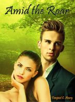 Cover for 'Amid the Roar'