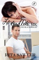 Cover for 'Love Me Or Lose Me'