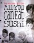 All You Can Eat Sushi by Brendan Borba