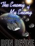 The Cull Chronicles Book 2: The Enemy of My Enemy by Daniel Devine