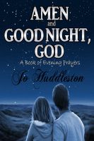 Cover for 'Amen and Good Night, God: A Book of Evening Prayers'