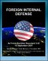 Air Force Doctrine Document 3-22: Foreign Internal Defense - Counterinsurgency, Indirect Support, Trainer-Advisor Teams, Revolutionary Movements, Insurgencies, El Salvador, Philippines, Cambodia by Progressive Management