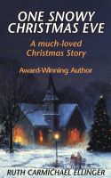 Cover for 'One Snowy Christmas Eve: A Much-Loved Story.'