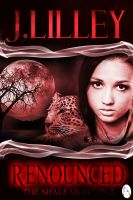 Cover for 'Renounced: The Shalean Moon, Book 2'