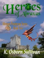 Cover for 'Heroes of Abraxas'