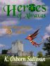 Heroes of Abraxas by K. Osborn Sullivan
