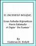 El Incendio Bosque, Una Fabula Hipnotica Para Estimulo A Dejar de Fumar by Victoria Holob