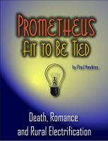 Cover for 'Prometheus Fit To Be Tied'