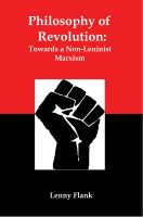 Cover for 'Philosophy of Revolution: Towards a Non-Leninist Marxism'