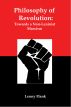 Philosophy of Revolution: Towards a Non-Leninist Marxism by Lenny  Flank