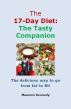 The 17 Day Diet - The Tasty Companion by Maureen Kennedy
