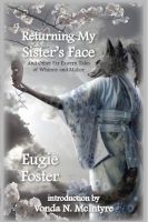 Cover for 'Returning My Sister's Face and Other Far Eastern Tales of Whimsy and Malice'
