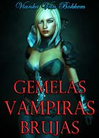 Cover for 'Gemelas Vampiras Brujas: Reino de Sangre y Magia'