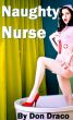 Naughty Nurse by Don Draco