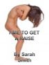 Time To Get A Raise by Sarah Smith