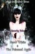 Queerky Tales: Snow White & the Poisoned Apple by Rhys Christopher Ethan
