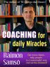 Coaching for daily Miracles by Raimon SamsÃ³