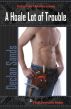 A Hoale Lot of Trouble by Declan Sands