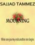 Mourning by Sajjad  Tameez