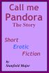 Call Me Pandora: The Story by Stanfield Major