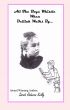 All the Boys Whistle When Delilah Walks By by Sarah Rebecca Kelly